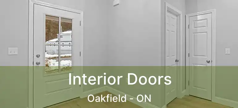  Interior Doors Oakfield - ON