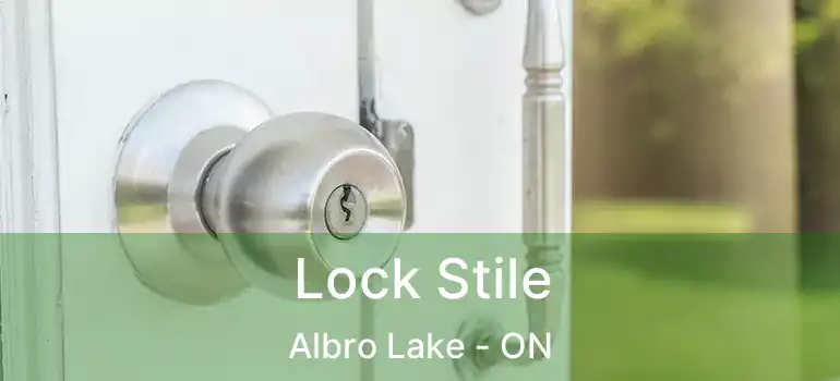  Lock Stile Albro Lake - ON
