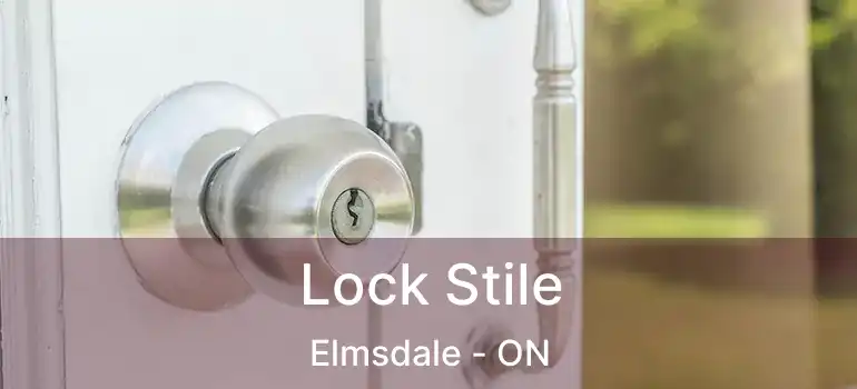  Lock Stile Elmsdale - ON