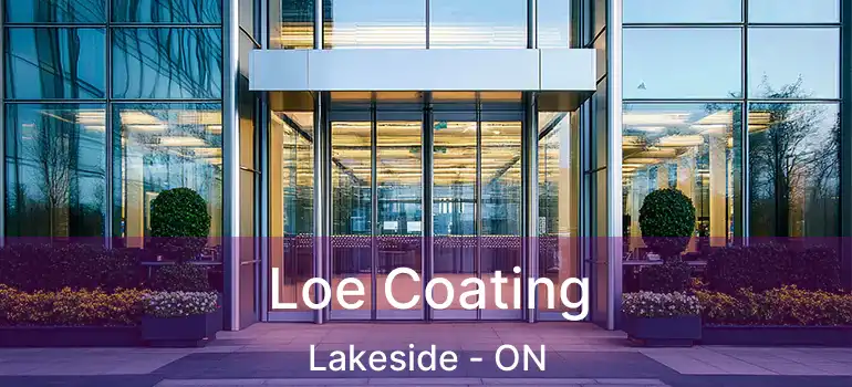  Loe Coating Lakeside - ON