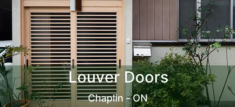  Louver Doors Chaplin - ON