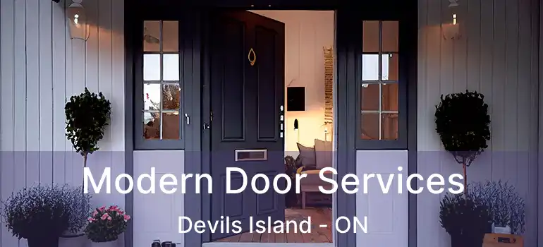  Modern Door Services Devils Island - ON