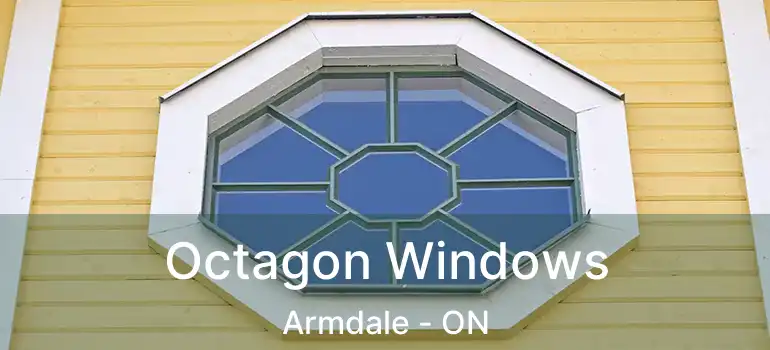  Octagon Windows Armdale - ON