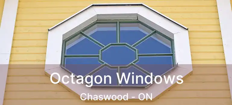  Octagon Windows Chaswood - ON