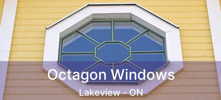  Octagon Windows Lakeview - ON