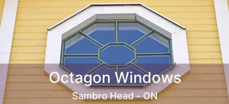  Octagon Windows Sambro Head - ON