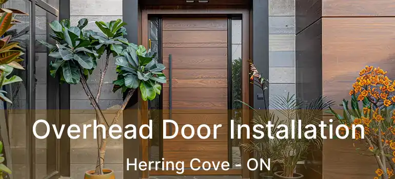  Overhead Door Installation Herring Cove - ON