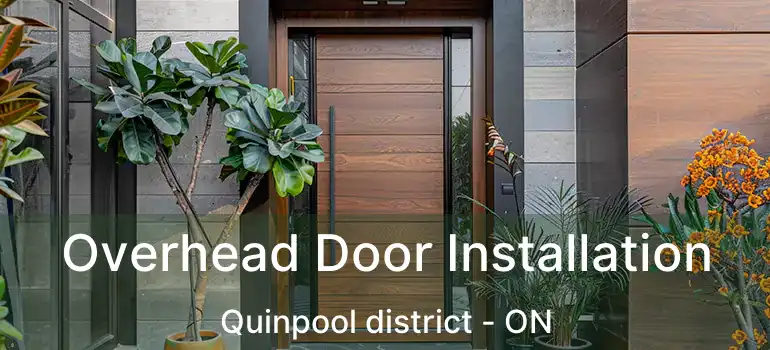  Overhead Door Installation Quinpool district - ON