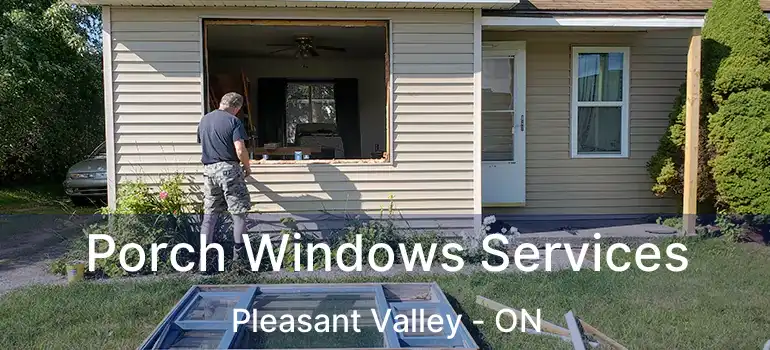  Porch Windows Services Pleasant Valley - ON