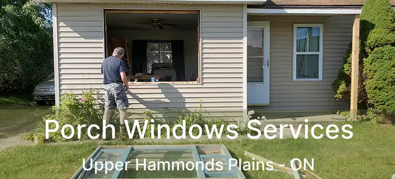  Porch Windows Services Upper Hammonds Plains - ON