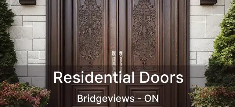  Residential Doors Bridgeviews - ON