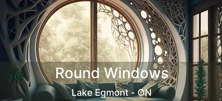  Round Windows Lake Egmont - ON