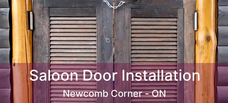  Saloon Door Installation Newcomb Corner - ON