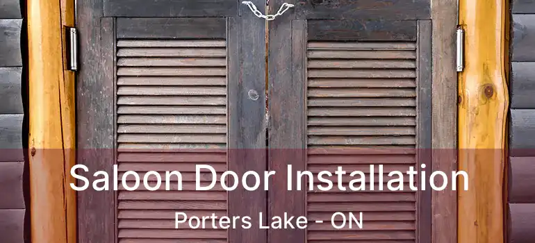  Saloon Door Installation Porters Lake - ON