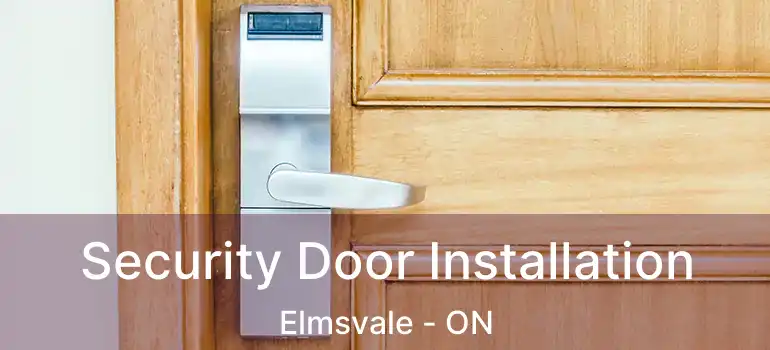  Security Door Installation Elmsvale - ON