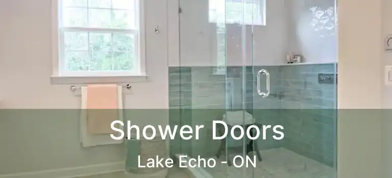  Shower Doors Lake Echo - ON