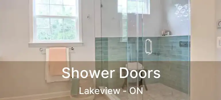  Shower Doors Lakeview - ON