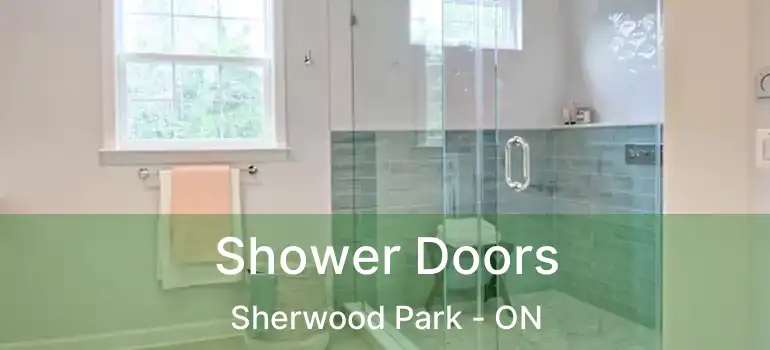  Shower Doors Sherwood Park - ON