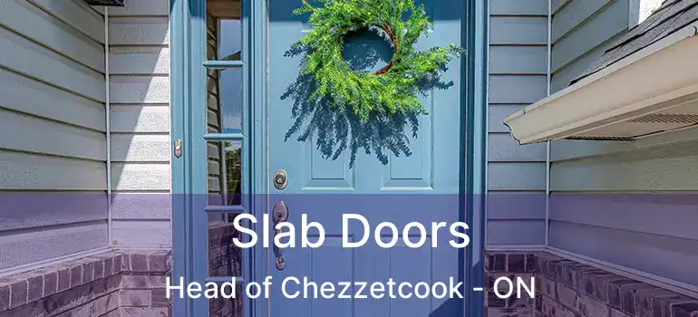  Slab Doors Head of Chezzetcook - ON