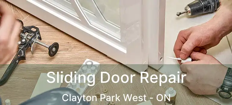  Sliding Door Repair Clayton Park West - ON