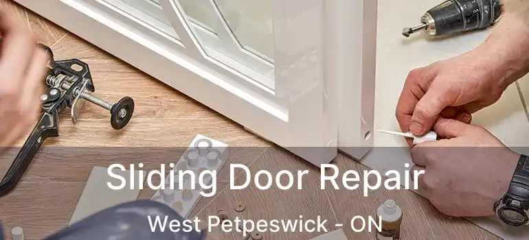  Sliding Door Repair West Petpeswick - ON