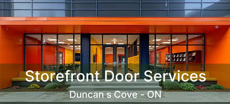  Storefront Door Services Duncan s Cove - ON