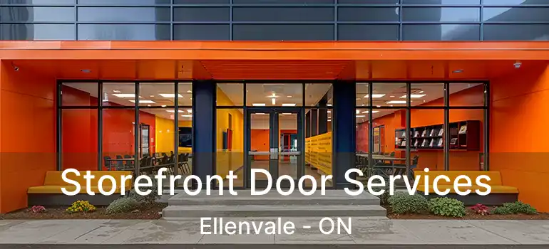  Storefront Door Services Ellenvale - ON