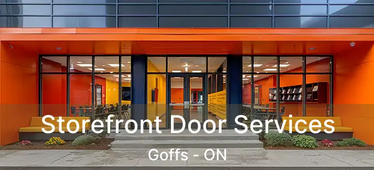  Storefront Door Services Goffs - ON