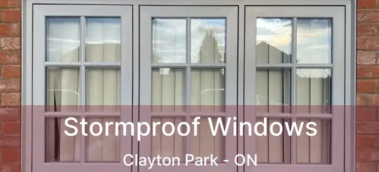 Stormproof Windows Clayton Park - ON
