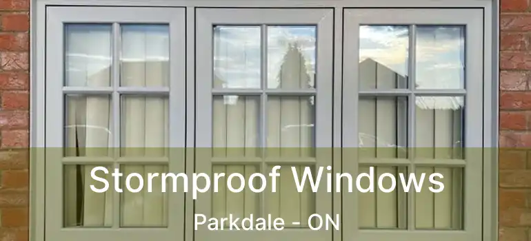  Stormproof Windows Parkdale - ON