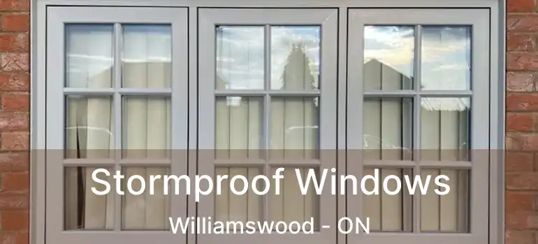  Stormproof Windows Williamswood - ON