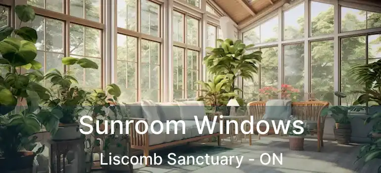  Sunroom Windows Liscomb Sanctuary - ON