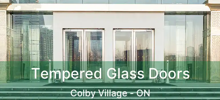  Tempered Glass Doors Colby Village - ON