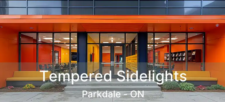  Tempered Sidelights Parkdale - ON