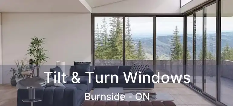  Tilt & Turn Windows Burnside - ON