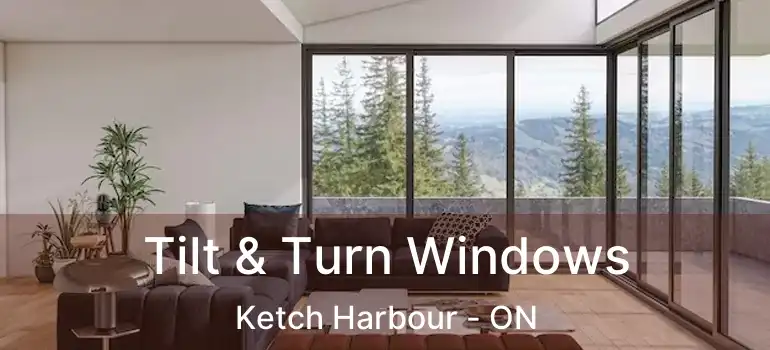  Tilt & Turn Windows Ketch Harbour - ON