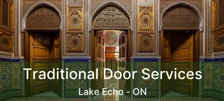  Traditional Door Services Lake Echo - ON