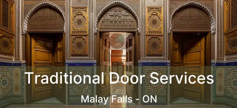  Traditional Door Services Malay Falls - ON