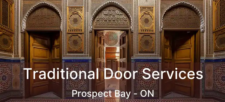  Traditional Door Services Prospect Bay - ON