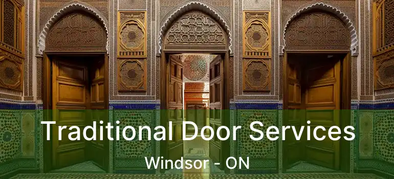  Traditional Door Services Windsor - ON