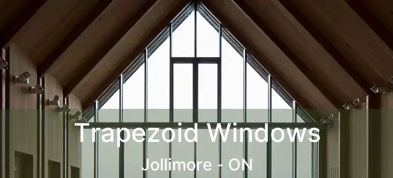  Trapezoid Windows Jollimore - ON