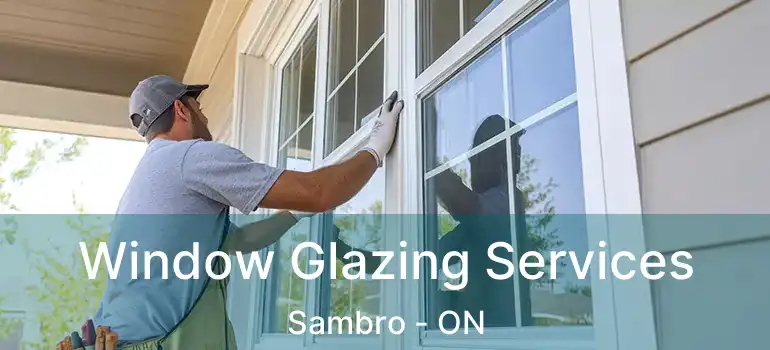  Window Glazing Services Sambro - ON