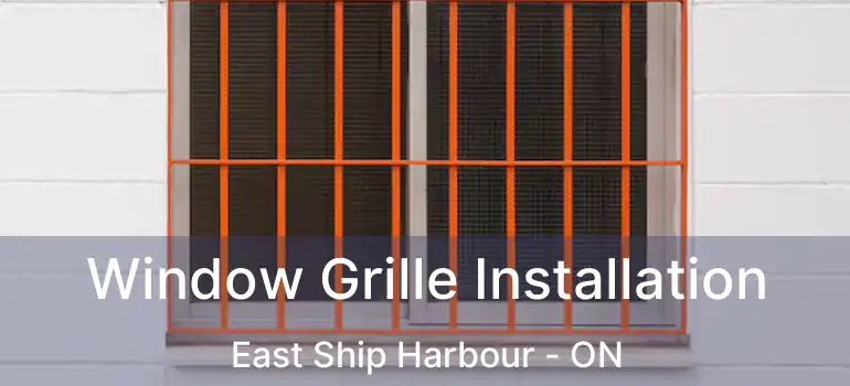  Window Grille Installation East Ship Harbour - ON