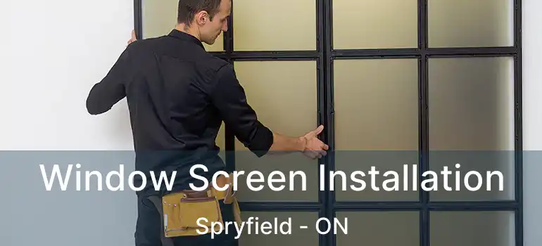  Window Screen Installation Spryfield - ON