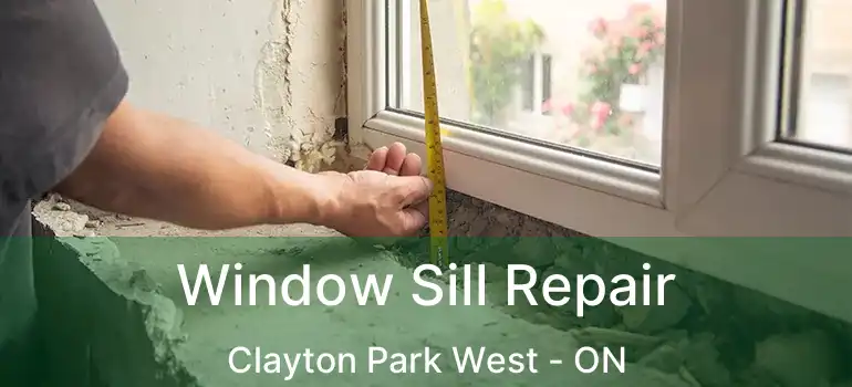  Window Sill Repair Clayton Park West - ON