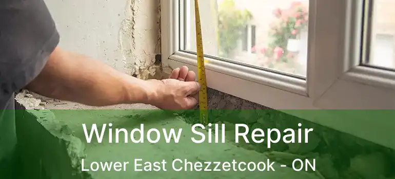  Window Sill Repair Lower East Chezzetcook - ON