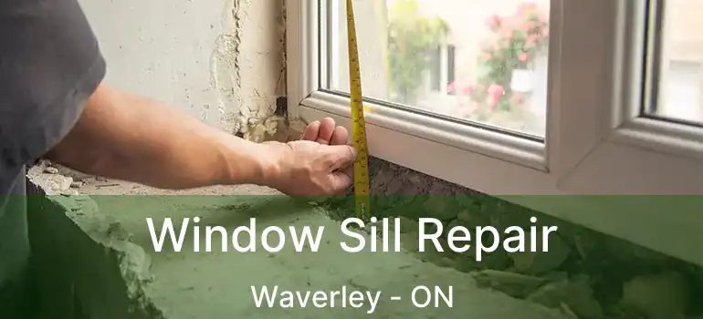  Window Sill Repair Waverley - ON