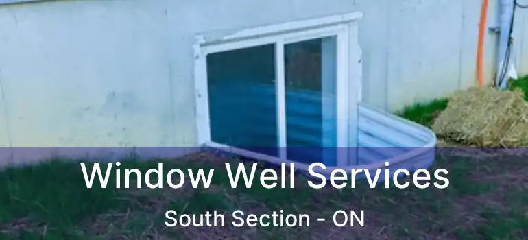  Window Well Services South Section - ON