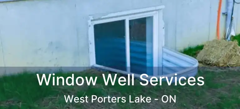  Window Well Services West Porters Lake - ON